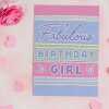 Fabulous birthday girl, a pretty and feminine birthday card with a gorgeous printed envelope - 12 x 17cm and blank inside - made in the UK