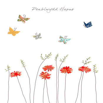 Flowers and butterflies Penblwydd Hapus