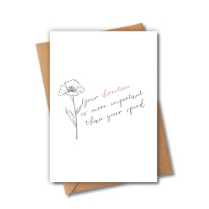 Self Love Card - Your Direction Is More Important Than Your Speed