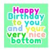 Birthday Card | Nice Bottom | Square card