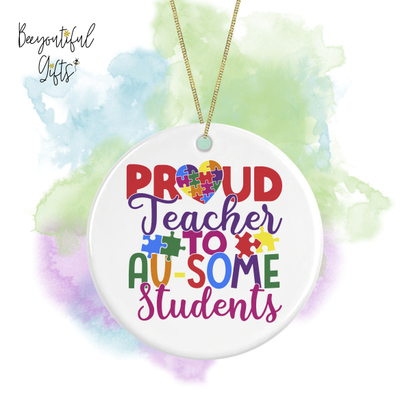 Teacher Ceramic Decoration - Proud Teacher To Au-some Students