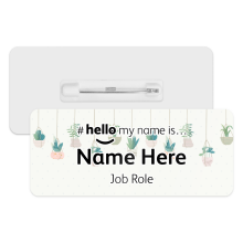 #hello my name is... Name Badge - Hanging Plants