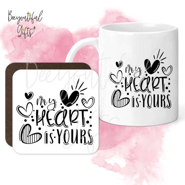 Mug & Coaster Set - My Heart Is Yours