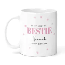 Personalised Birthday Ceramic Mug - Happy Birthday To My Beautiful Bestie