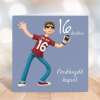 Welsh 16th birthday card for boy - designed by Erica Sturla - Penblwydd Hapus - UK made