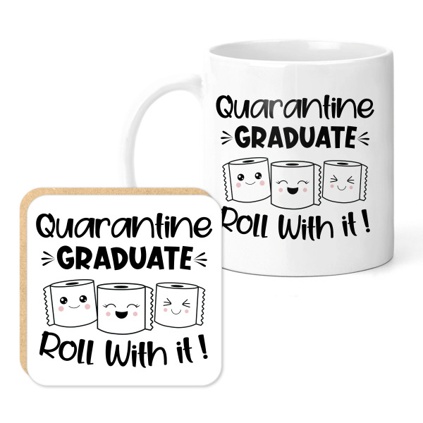 Mug & Coaster Set - Quarantine Graduate Just Roll With It