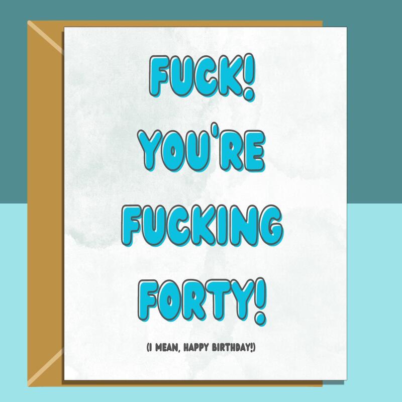 Funny 40th Birthday Card - Personalised inside if required - For Him or For Her - Perfect greetings card for someone turning 40 years old - Blank inside - Regular - Matte