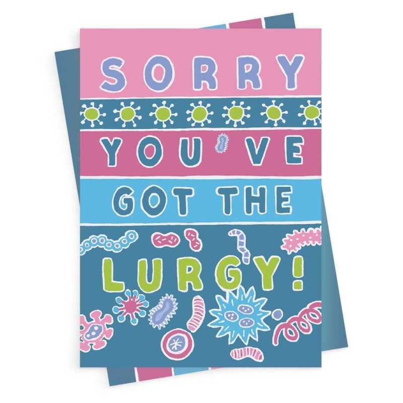Sorry you've got the lurgy, a bright and fun get well card with a gorgeous printed envelope - 12 x 17cm and blank inside - made in the UK