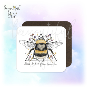 Always Be Your Own Queen Bee Wooden Coaster