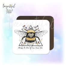 Always Be Your Own Queen Bee Wooden Coaster
