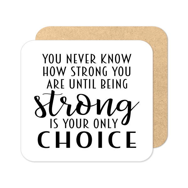 Religious Coaster - You Never Know How Strong You Are