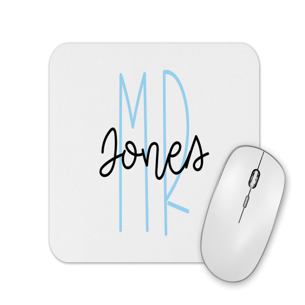 Personalised Mouse Mat - Teacher's Name Miss/Mrs/Mr