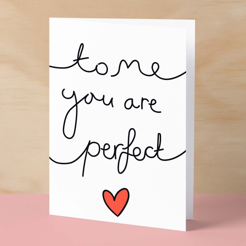 Anniversary or Valentine's Card for Her Anniversary Card for Wife Valentines Day Card For Husband Boyfriend or Girlfriend You Are Perfect - Large (5x7) / Blank Message
