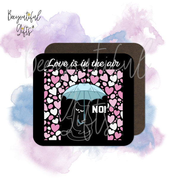 Anti-Valentine's Day Coaster - Love Is In The Air No! Wooden Coaster