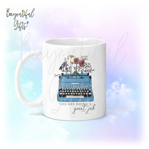 You Are Doing A Great Job Vintage Style Floral Ceramic Mug