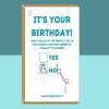 Funny Birthday Card - Personalised inside if required - For Him or For Her - Perfect greetings card for anyone's birthday - Blank inside - Small