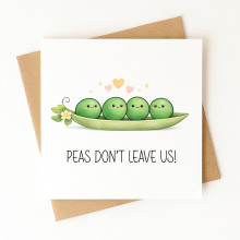 Miss You Card - Peas Don't Leave Us! - Standard Smooth Card