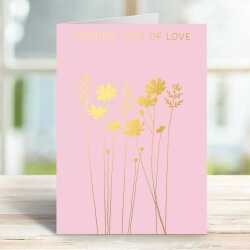 Lots of love greeting card embellished with a gold foil cosmos print  -  designed by artist Eloise Hall - 15.7 x 11cm and blank inside