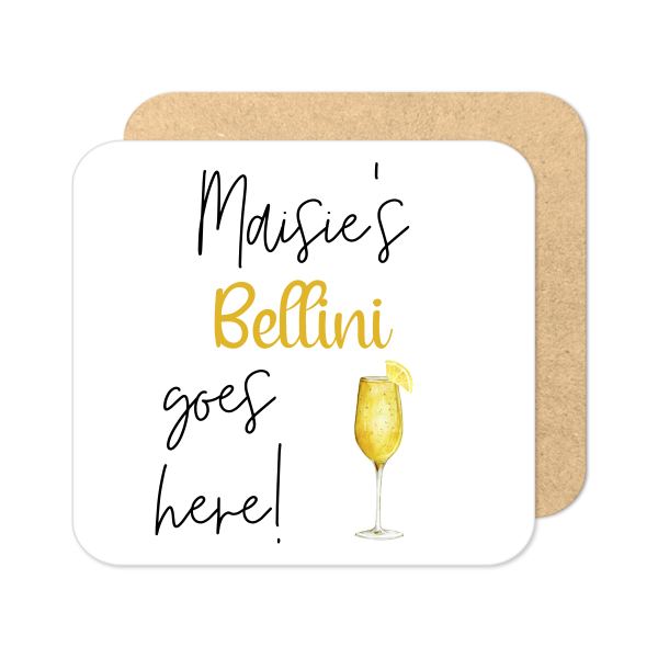 Personalised Drinks Coaster - Name's Bellini Goes Here!