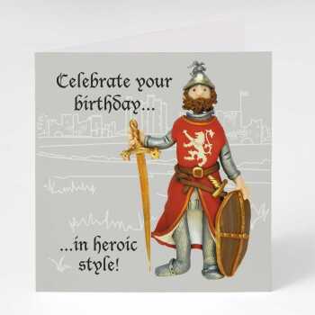 William Wallace in armour birthday card - designed by Erica Sturla - 15cm square and blank inside, made in the UK