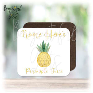 Personalised Drinks Coaster - Name's Pineapple Juice Goes Here!