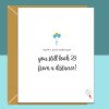 Funny 30th Birthday Card â€“ Personalised - Humorous Card for Him or Her - Ideal for friend, brother, sister, colleague turning 30 years old - Blank inside - Regular - Matte
