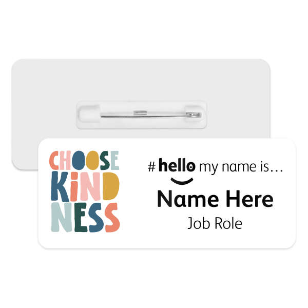 #hello my name is... Name Badge - Choose Kindness