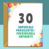 Funny 30th Birthday Card - Personalised inside if required - For Him or For Her - Perfect greetings card for someone turning 30 years old - Blank inside - Regular - Matte