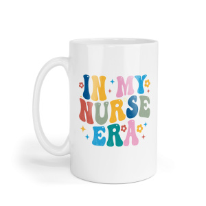Nurse Ceramic Mug - In My Nurse Era