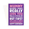 Funny Birthday Card For Mummy From Young Child - A5 Portrait - 1 Card
