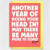 Another year of doing your head in, funny Valentine's Day card for husband, wife, boyfriend, girlfriend, partner (Size A6/A5/A4) - A6: Single card