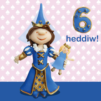 Holy Mackerel 6 Heddiw (six today) girl's Welsh 6th birthday card featuring a princess - designed by artist Erica Sturla - 15cm square and blank inside for your message - made in the UK