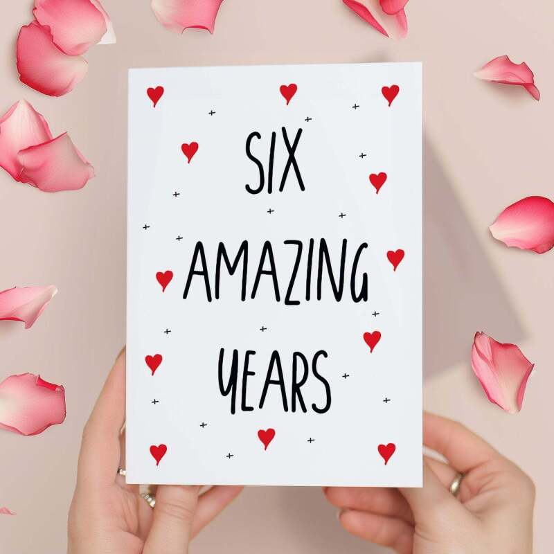 6 Year Anniversary Card For Wife or Husband Anniversary Card for 6th Anniversary Card For Boyfriend or Girlfriend Six Wedding Anniversary - Large (5x7) / Blank Message