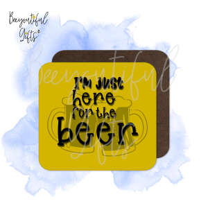 Father's Day Coaster - I'm Just Here For The Beer
