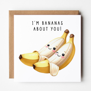 Valentine's Day Card - I'm Bananas About You