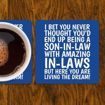 Funny Son-In-Law Coaster: Living The Dream In-Laws Joke