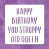 Holy Mackerel stroppy old queen funny birthday card - from the Frankly My Dear humour and celebrations range - 15cm square and blank inside for your message - made in the UK