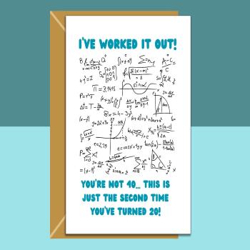 Funny 40th Birthday Card - Personalised inside if required - For Him or For Her - Perfect greetings card for someone turning 40 years old