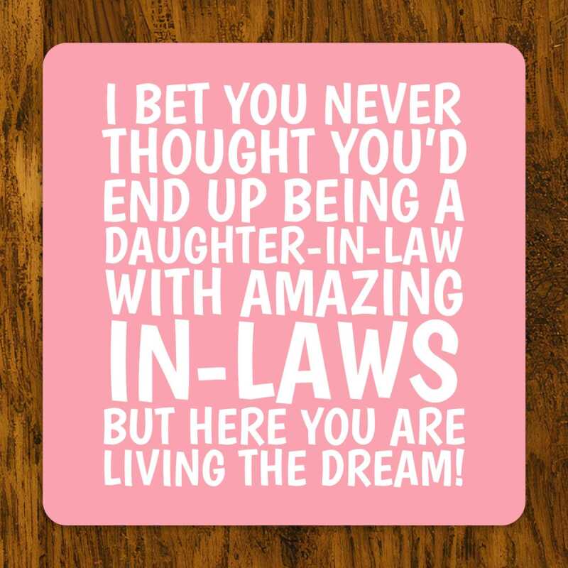 Funny Daughter-In-Law Coaster: Living The Dream In-Laws Joke - From In-Laws
