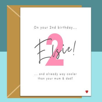 2nd Birthday Card - Funny - Personalised - For niece, cousin, friend's baby girl, goddaughter, granddaughter, any baby turning 2 years old.