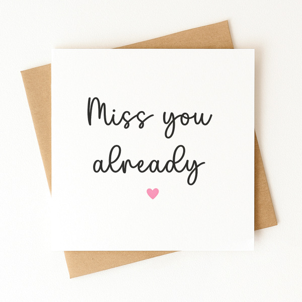 Miss You Card - Miss You Already - Standard Smooth Card