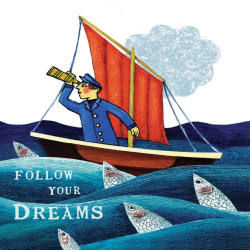 Follow Your Dreams Greetings Card by Lisa Berkshire