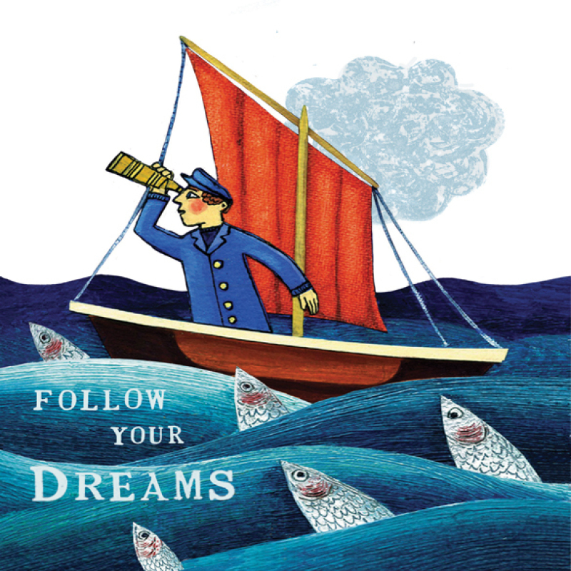 Follow Your Dreams Greetings Card by Lisa Berkshire