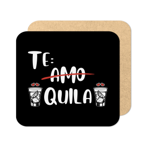 Valentine's Day Coaster - Te Quila