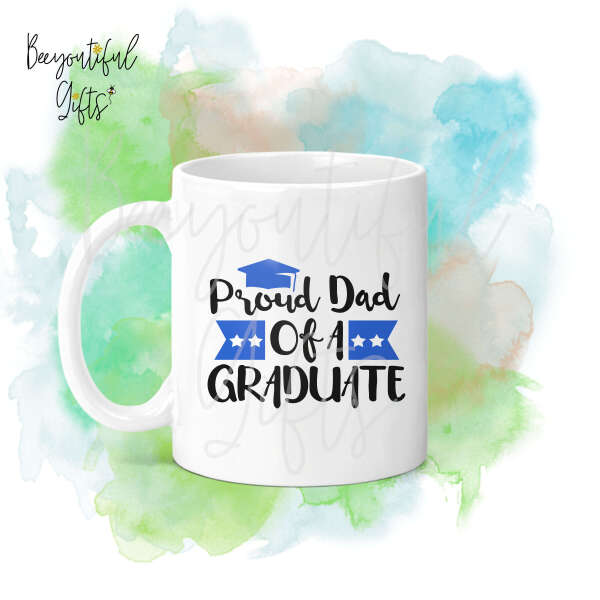 Graduation Ceramic Mug - Proud Dad of a Graduate