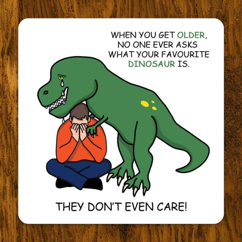 Funny Dinosaur Coaster &ndash; Novelty Gift for Him
