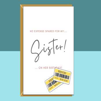 Funny sister Birthday Card - For Her - Personalised inside for brother on her birthday - 20th, 25th, 26th, 30th, 40th, or any age.