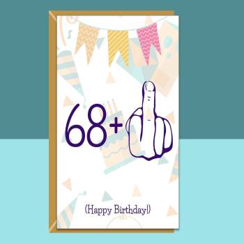 Funny 69th Birthday Card  - For Him or For Her - For those turning 69 years old and a cheeky sense of humour! - Personalised inside or blank