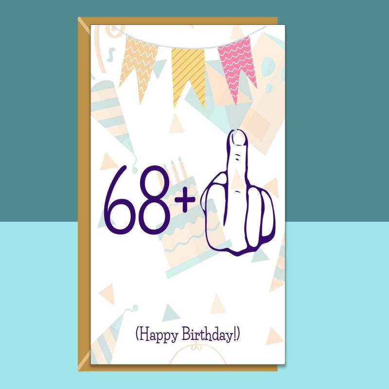 Funny 69th Birthday Card  - For Him or For Her - For those turning 69 years old and a cheeky sense of humour! - Personalised inside or blank - Blank Inside