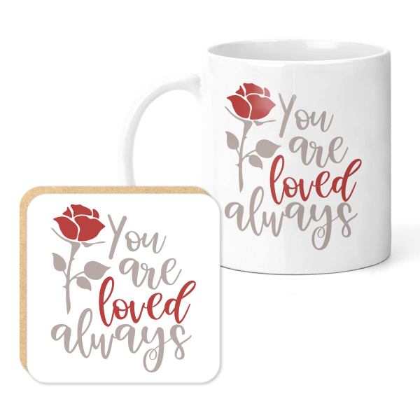 Mug & Coaster Set - You Are Loved Always